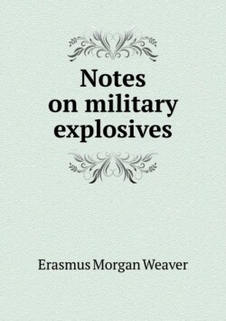 Notes on military explosives