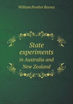State experiments in Australia and New Zealand