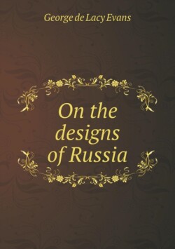 On the designs of Russia
