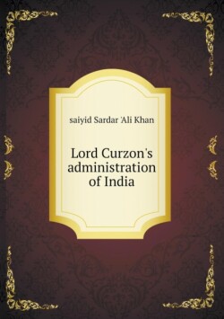 Lord Curzon's administration of India