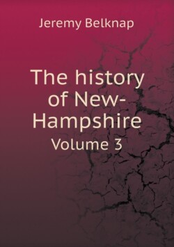 history of New-Hampshire Volume 3