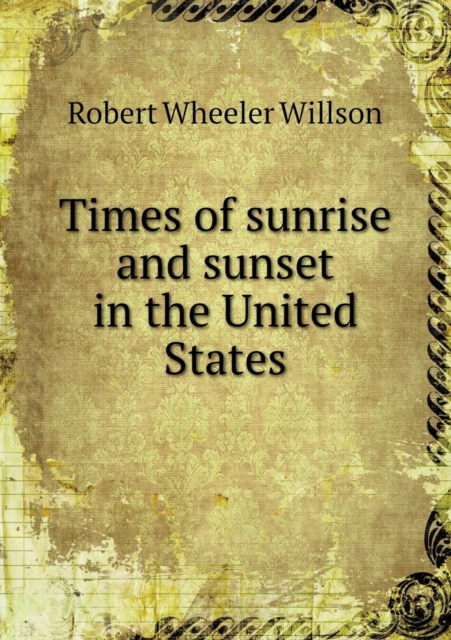 Times of sunrise and sunset in the United States