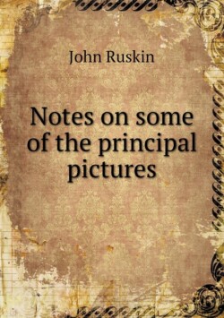 Notes on some of the principal pictures