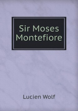 Sir Moses Montefiore