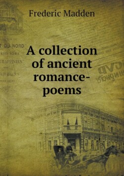 Collection of Ancient Romance-Poems