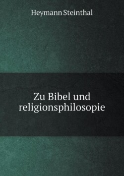 Zu Bibel und religionsphilosopie
