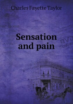 Sensation and pain