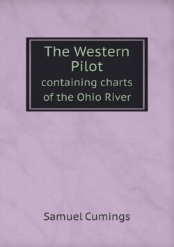 Western Pilot containing charts of the Ohio River