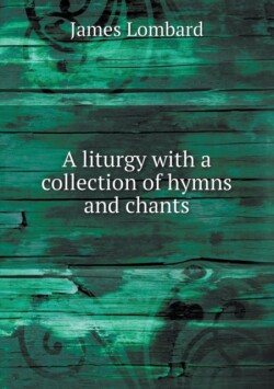 liturgy with a collection of hymns and chants