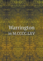 Warrington in M.CCCC.LXV