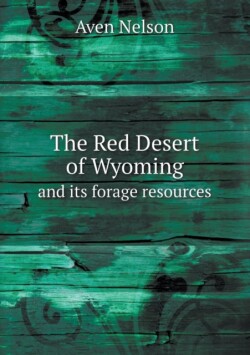 Red Desert of Wyoming and its forage resources