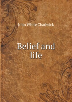 Belief and life