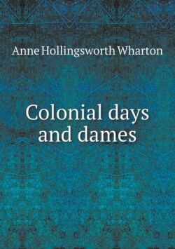 Colonial days and dames