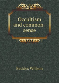 Occultism and common-sense