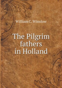 Pilgrim fathers in Holland