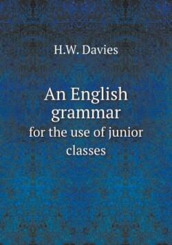 English grammar for the use of junior classes