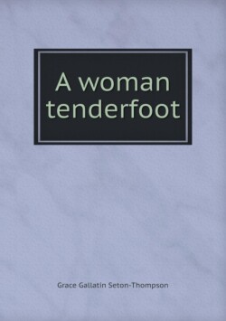 woman tenderfoot
