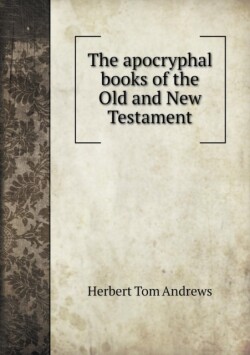 apocryphal books of the Old and New Testament