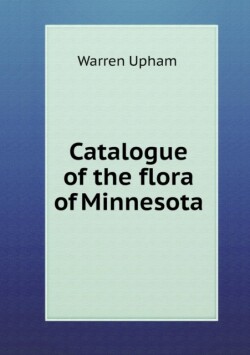 Catalogue of the flora of Minnesota