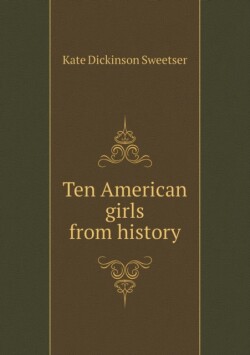 Ten American girls from history