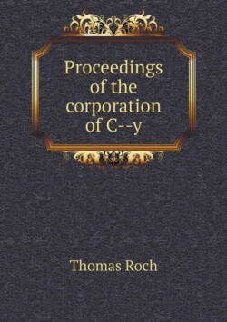 Proceedings of the corporation of C--y