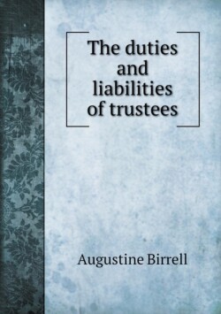 duties and liabilities of trustees