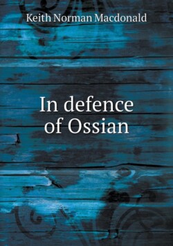 In defence of Ossian