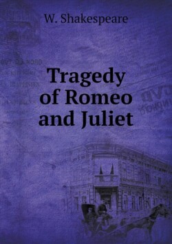 Tragedy of Romeo and Juliet