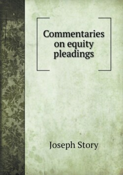 Commentaries on equity pleadings