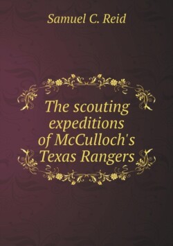 scouting expeditions of McCulloch's Texas Rangers