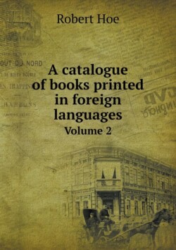 catalogue of books printed in foreign languages Volume 2