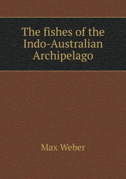 fishes of the Indo-Australian Archipelago