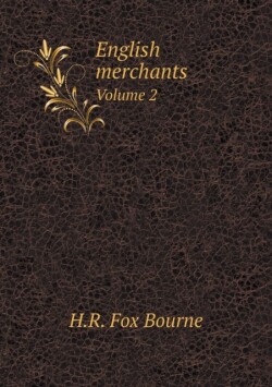 English merchants Volume 2