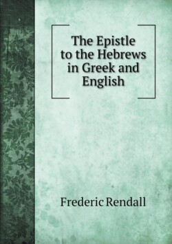 Epistle to the Hebrews in Greek and English