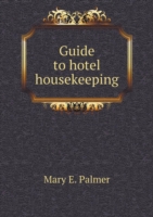 Guide to hotel housekeeping