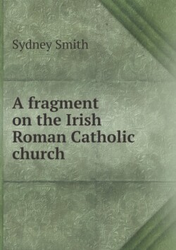 fragment on the Irish Roman Catholic church