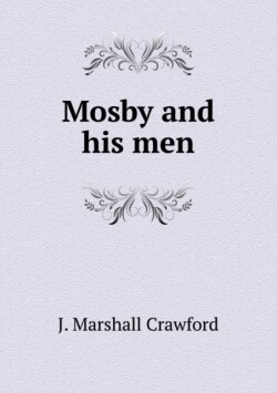 Mosby and his men