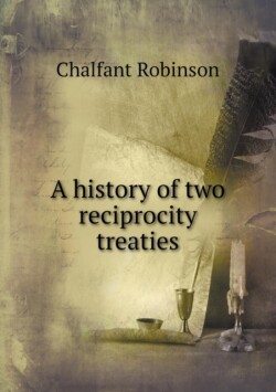 history of two reciprocity treaties