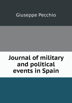 Journal of military and political events in Spain