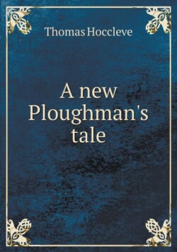 new Ploughman's tale