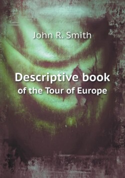 Descriptive book of the Tour of Europe