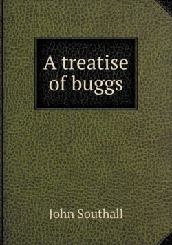 treatise of buggs