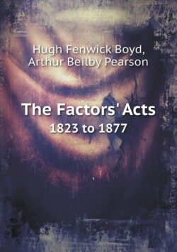 Factors' Acts 1823 to 1877