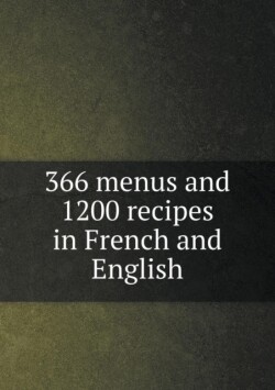 366 menus and 1200 recipes in French and English