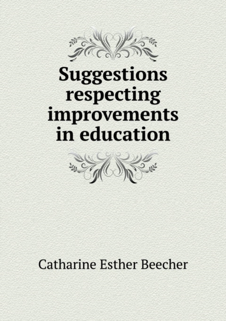 Suggestions respecting improvements in education