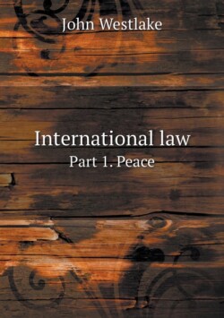 International law Part 1. Peace