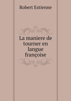 maniere de tourner en langue francoise