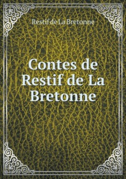 Contes de Restif de La Bretonne