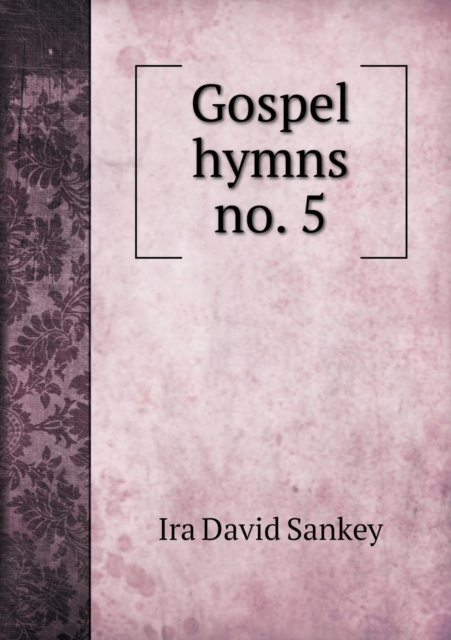 Gospel hymns no. 5