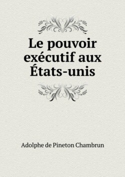 pouvoir executif aux Etats-unis